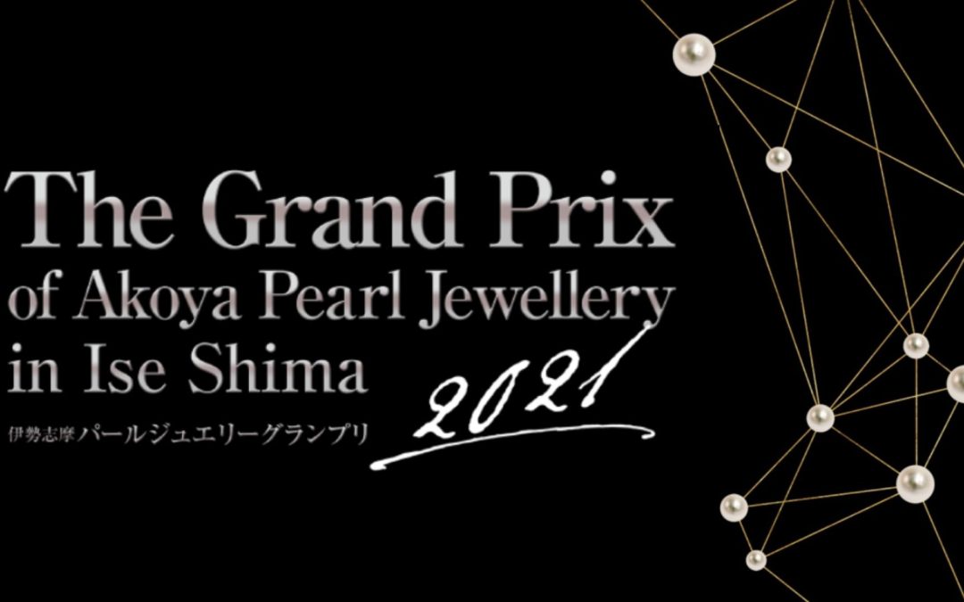 The Grand Prix of Akoya Pearl Jewellery 2021