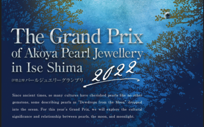 The TOP 30 Designs – Pearl FALCO’s 5th Annual GrandPrix Akoya Pearl Jewellery Competition 2022